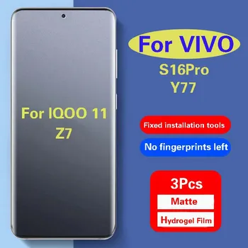 IQOO11Pro матов хидрогел филм за VIVO S16 Pro Y77e Y35m екран протектор IQOO Z7X IQOOZ7i Soft