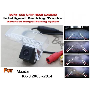 За Mazda RX-8 RX8 RX 8 2003 ~ 2014 Smart Tracks Chip камера / HD CCD интелигентна динамична паркинг кола камера за задно виждане